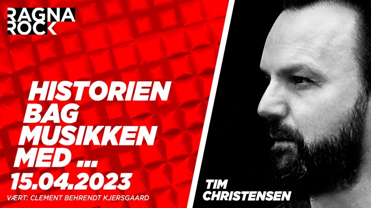 Historien bag musikken med Tim Christensen i Roskilde